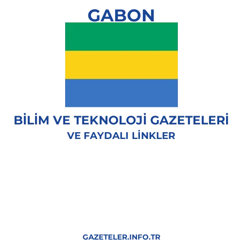 Gabon Bilim Ve Teknoloji Gazeteleri - Popüler gazetelerin kapakları