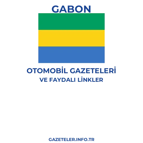 Gabon Otomobil Gazeteleri - Popüler gazetelerin kapakları