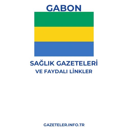 Gabon Sağlık Gazeteleri - Popüler gazetelerin kapakları