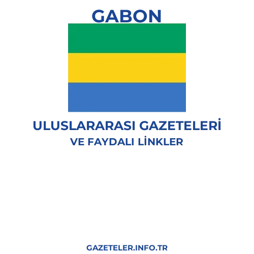 Gabon Uluslararası Gazeteleri - Popüler gazetelerin kapakları