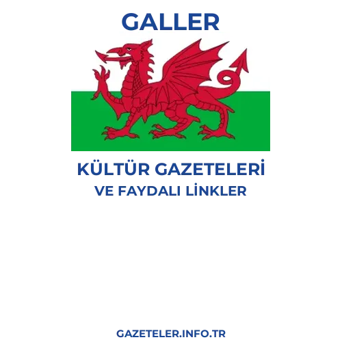 Galler Kültür Gazeteleri - Popüler gazetelerin kapakları