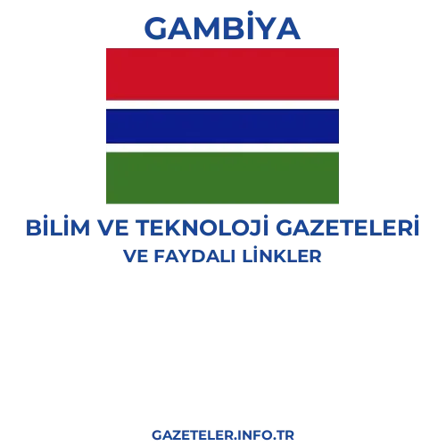 Gambiya Bilim Ve Teknoloji Gazeteleri - Popüler gazetelerin kapakları