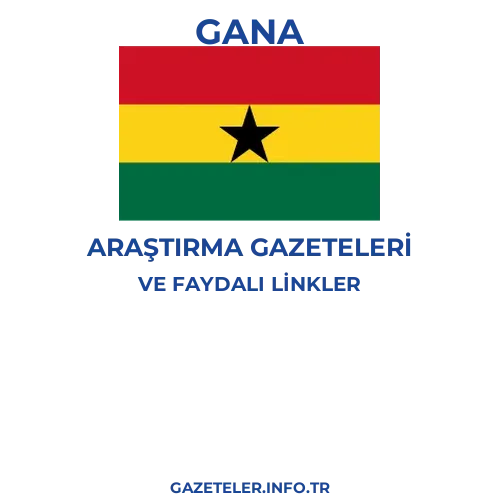 Gana Araştırma Gazeteleri - Popüler gazetelerin kapakları