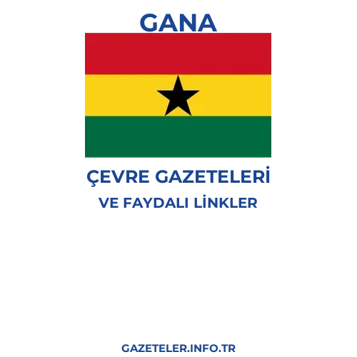 Gana Çevre Gazeteleri - Popüler gazetelerin kapakları