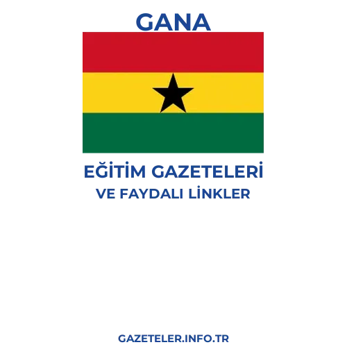 Gana Eğitim Gazeteleri - Popüler gazetelerin kapakları