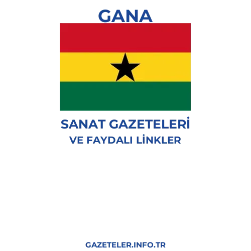 Gana Sanat Gazeteleri - Popüler gazetelerin kapakları