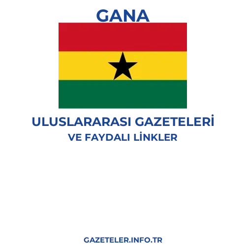 Gana Uluslararası Gazeteleri - Popüler gazetelerin kapakları