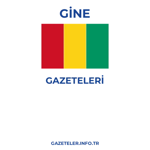 Gine Genel Gazeteleri - Popüler gazetelerin kapakları