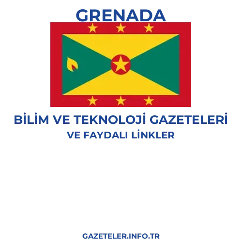 Grenada Bilim Ve Teknoloji Gazeteleri - Popüler gazetelerin kapakları