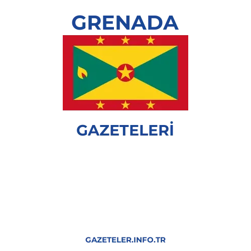 Grenada Genel Gazeteleri - Popüler gazetelerin kapakları