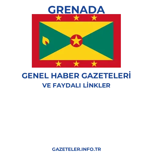 Grenada Genel Haber Gazeteleri - Popüler gazetelerin kapakları