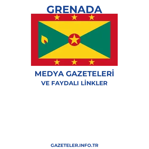 Grenada Medya Gazeteleri - Popüler gazetelerin kapakları