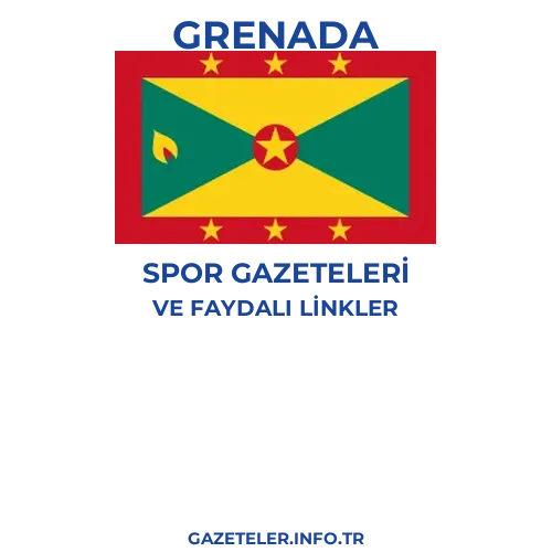 Grenada Spor Gazeteleri - Popüler gazetelerin kapakları