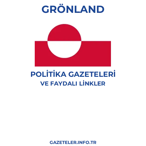 Grönland Politika Gazeteleri - Popüler gazetelerin kapakları