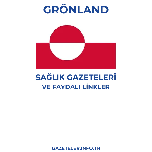 Grönland Sağlık Gazeteleri - Popüler gazetelerin kapakları