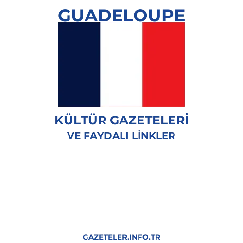 Guadeloupe Kültür Gazeteleri - Popüler gazetelerin kapakları