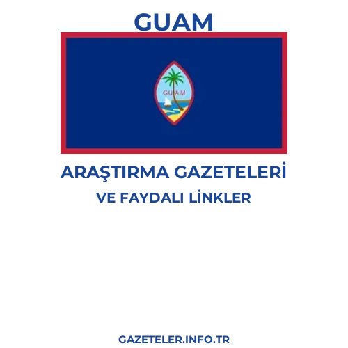 Guam Araştırma Gazeteleri - Popüler gazetelerin kapakları