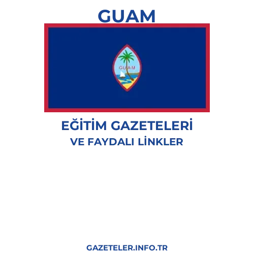 Guam Eğitim Gazeteleri - Popüler gazetelerin kapakları