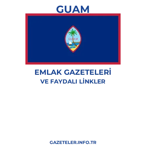 Guam Emlak Gazeteleri - Popüler gazetelerin kapakları