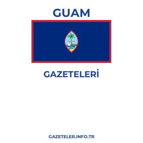 Guam Genel Gazeteleri - Popüler gazetelerin kapakları