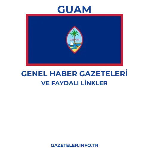 Guam Genel Haber Gazeteleri - Popüler gazetelerin kapakları