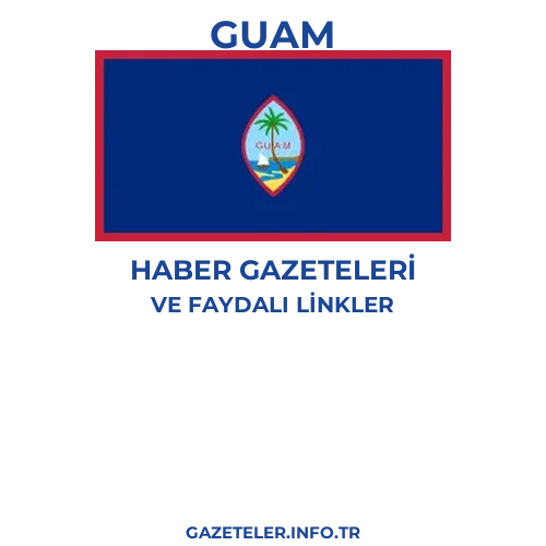 Guam Haber Gazeteleri - Popüler gazetelerin kapakları