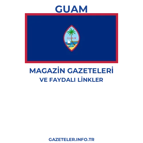 Guam Magazin Gazeteleri - Popüler gazetelerin kapakları