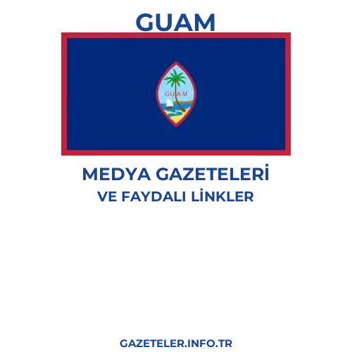 Guam Medya Gazeteleri - Popüler gazetelerin kapakları