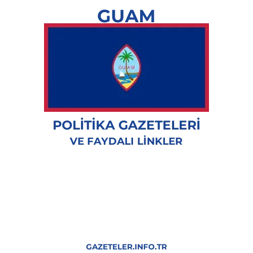 Guam Politika Gazeteleri - Popüler gazetelerin kapakları