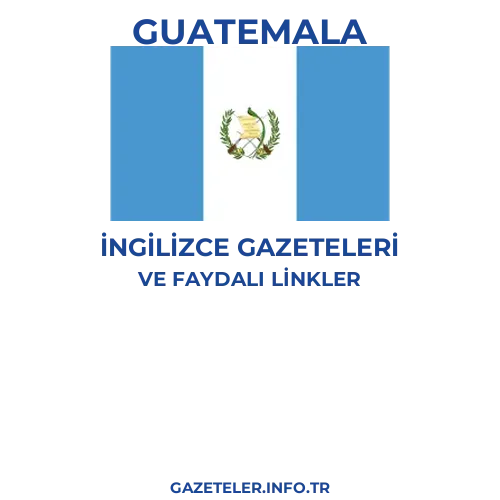 Guatemala İngilizce Gazeteleri - Popüler gazetelerin kapakları