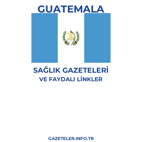 Guatemala Sağlık Gazeteleri - Popüler gazetelerin kapakları