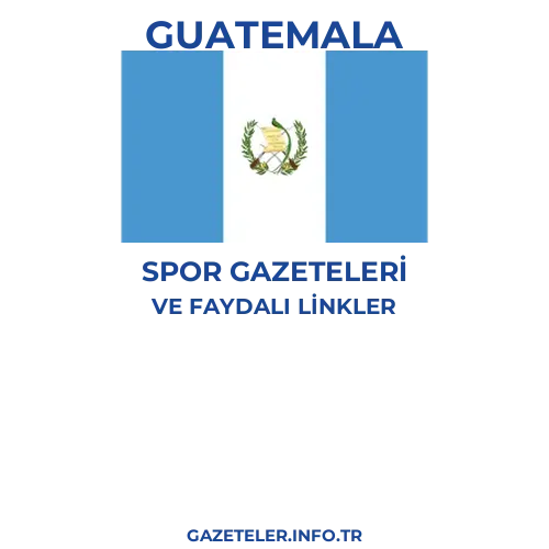 Guatemala Spor Gazeteleri - Popüler gazetelerin kapakları