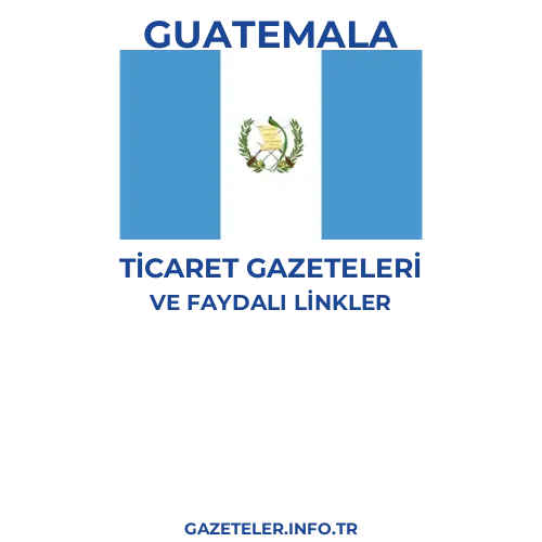 Guatemala Ticaret Gazeteleri - Popüler gazetelerin kapakları