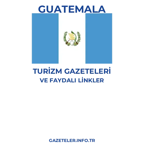 Guatemala Turizm Gazeteleri - Popüler gazetelerin kapakları