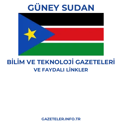 Güney Sudan Bilim Ve Teknoloji Gazeteleri - Popüler gazetelerin kapakları