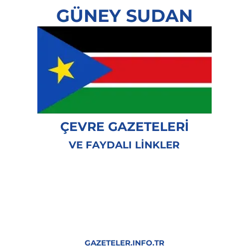 Güney Sudan Çevre Gazeteleri - Popüler gazetelerin kapakları