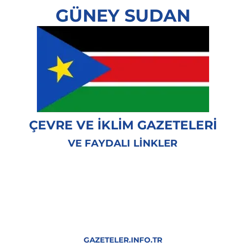 Güney Sudan Çevre Ve Iklim Gazeteleri - Popüler gazetelerin kapakları