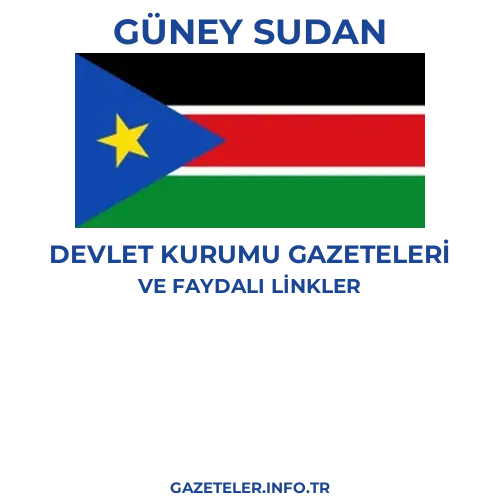 Güney Sudan Devlet Kurumu Gazeteleri - Popüler gazetelerin kapakları