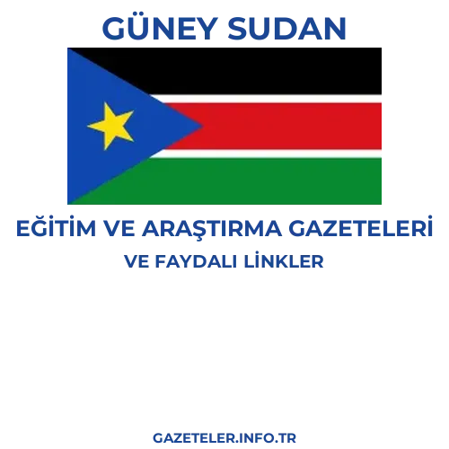 Güney Sudan Eğitim Ve Araştırma Gazeteleri - Popüler gazetelerin kapakları