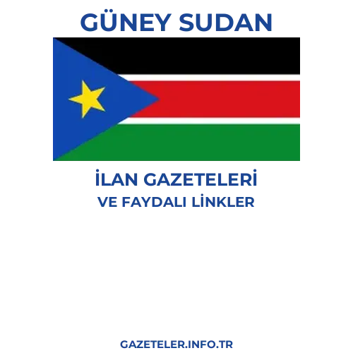 Güney Sudan İlan Gazeteleri - Popüler gazetelerin kapakları