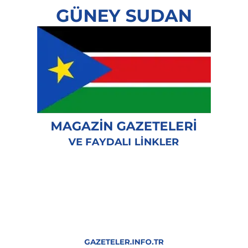 Güney Sudan Magazin Gazeteleri - Popüler gazetelerin kapakları