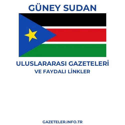 Güney Sudan Uluslararası Gazeteleri - Popüler gazetelerin kapakları