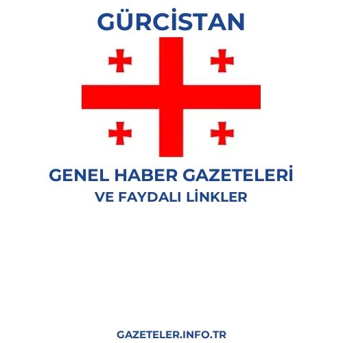 Gürcistan Genel Haber Gazeteleri - Popüler gazetelerin kapakları