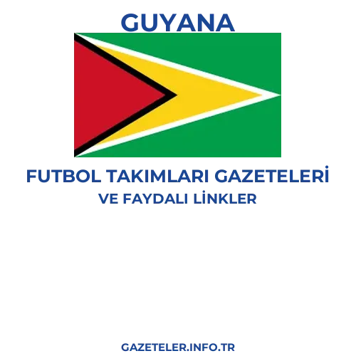 Guyana Futbol Takimlari Gazeteleri - Popüler gazetelerin kapakları