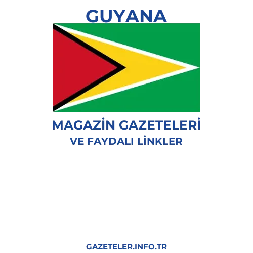 Guyana Magazin Gazeteleri - Popüler gazetelerin kapakları