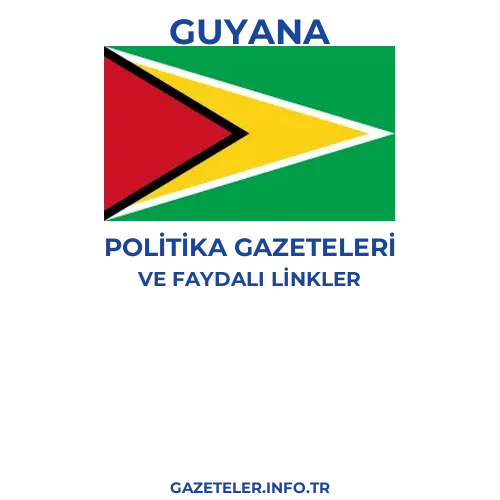 Guyana Politika Gazeteleri - Popüler gazetelerin kapakları