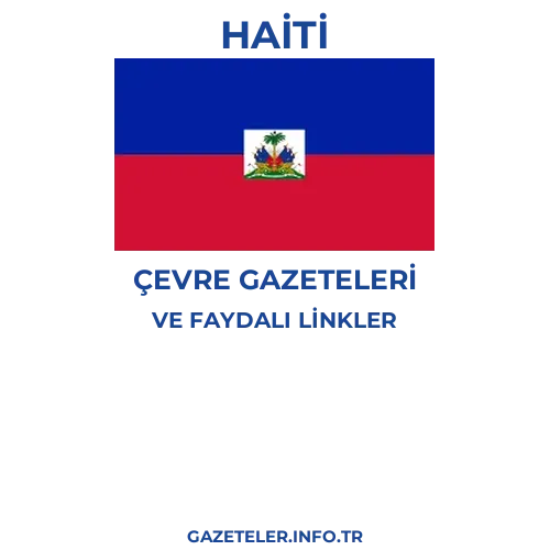 Haiti Çevre Gazeteleri - Popüler gazetelerin kapakları