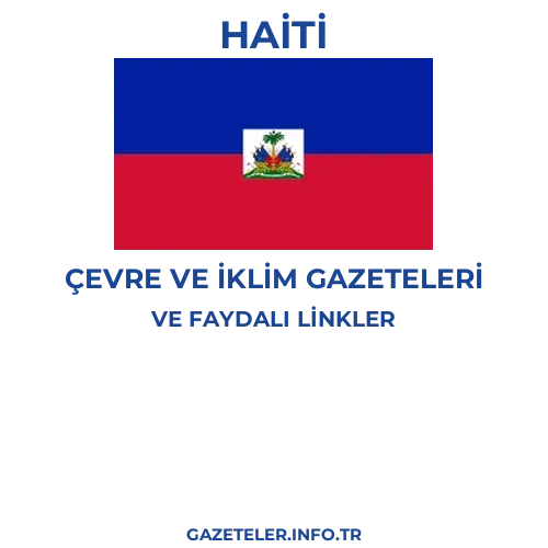 Haiti Çevre Ve Iklim Gazeteleri - Popüler gazetelerin kapakları