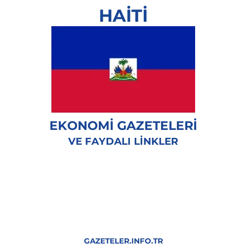 Haiti Ekonomi Gazeteleri - Popüler gazetelerin kapakları