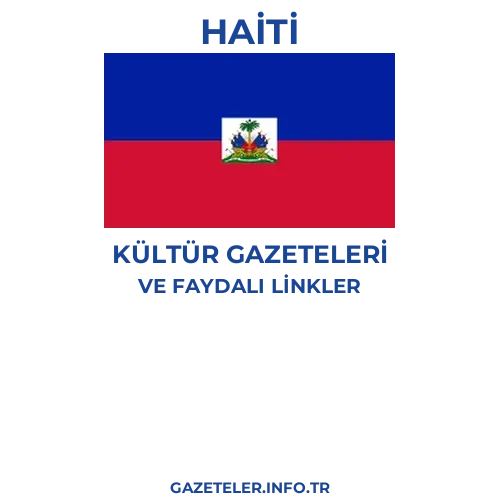 Haiti Kültür Gazeteleri - Popüler gazetelerin kapakları